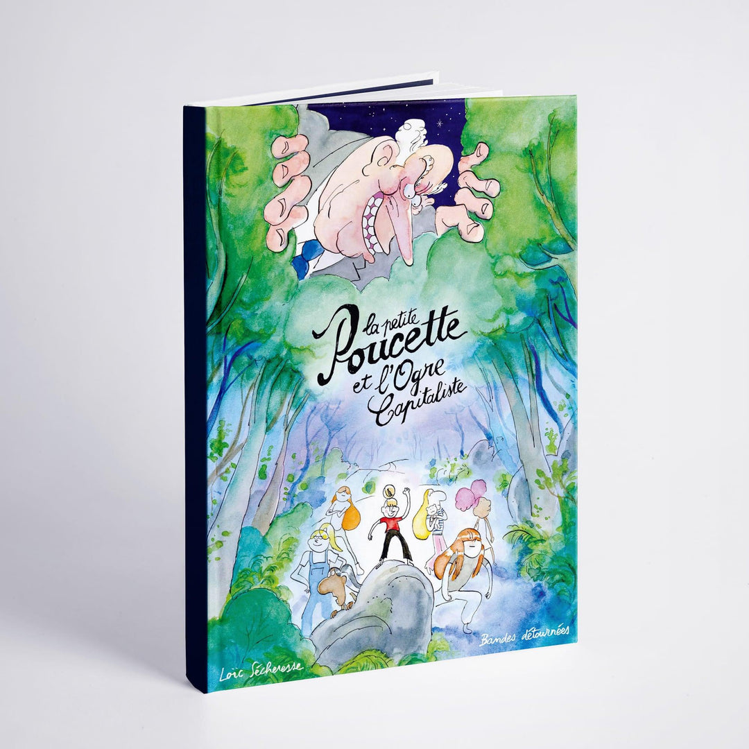 BD La petite poucette et l'ogre capitaliste par Loïc Sécheresse