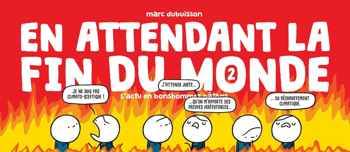 Couverture BD En attendant la fin du monde : tome 2 de Marc Dubuisson