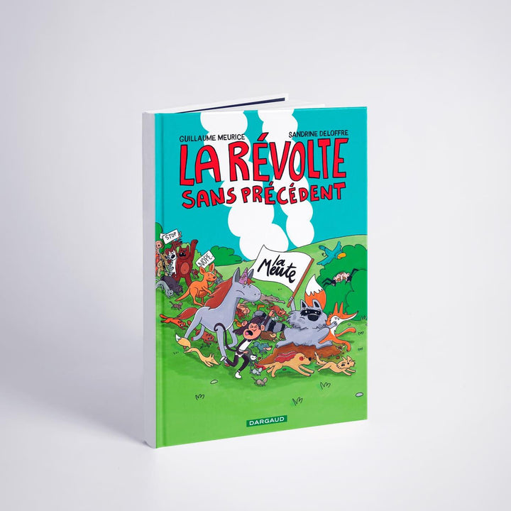 BD La révolte sans précédent par Guillaume Meurice et Sandrine Deloffre