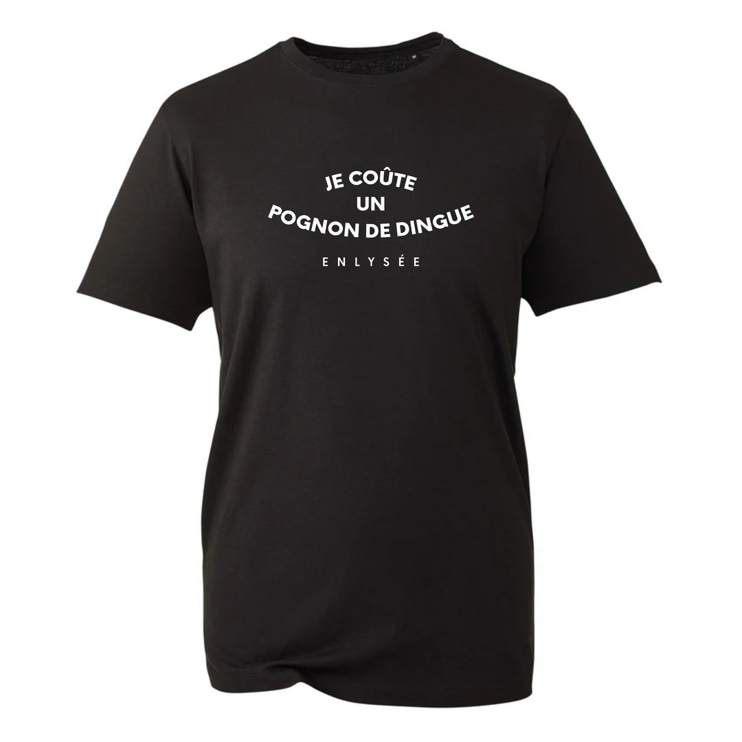 T-shirt noir inscrit je coute un pognon de dingue en blanc