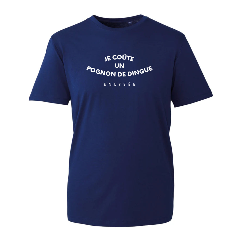 T-shirt bleu inscrit je coute un pognon de dingue en blanc