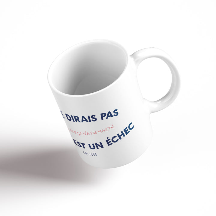 vue de plongée du mug " je ne dirais pas que c&