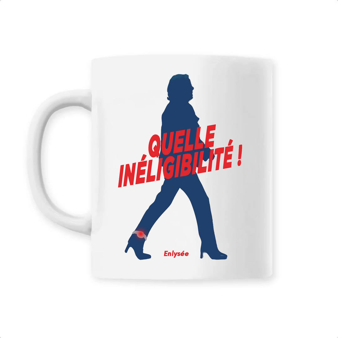 Mug blanc Marine lepen bracelet electronique Quelle inéligibilité 