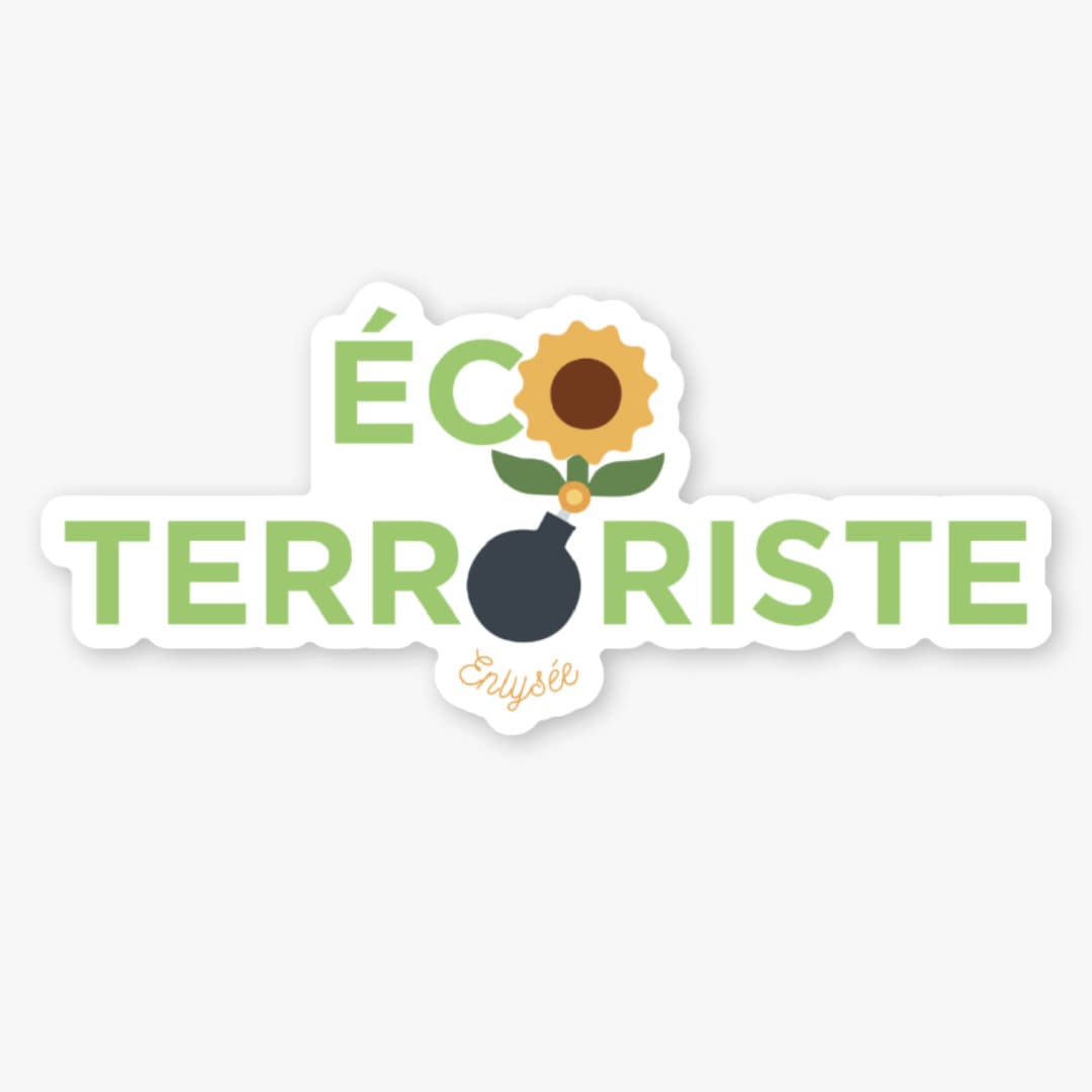 Le Sticker Enlysee de l'éco-terroriste