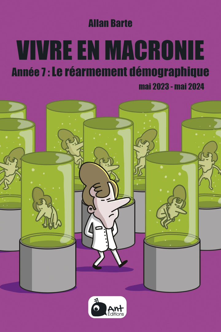 BD Vivre en Macronie Année 7 : Le réarmement démographique par Allan Barte